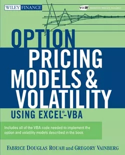 Option Pricing Models and Volatility Using Excel-VBA - Gregory Vainberg Option Pricing Models and Volatility Using Excel-VBA - Gregory Vainberg