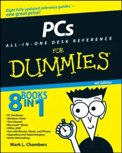 PCs All-in-One Desk Reference For Dummies - Mark Chambers