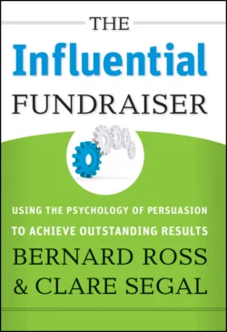 The Influential Fundraiser. Using the Psychology of Persuasion to Achieve Outstanding Results, Bernard Ross The Influential Fundraiser. Using the Psychology of Persuasion to Achieve Outstanding Results, Bernard Ross
