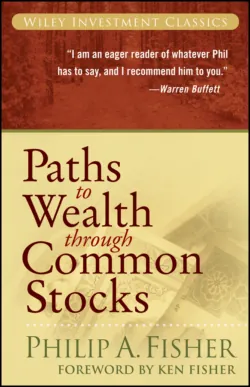 Paths to Wealth Through Common Stocks, Kenneth Fisher Paths to Wealth Through Common Stocks, Kenneth Fisher