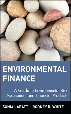 Environmental Finance. A Guide to Environmental Risk Assessment and Financial Products - Sonia Labatt Environmental Finance. A Guide to Environmental Risk Assessment and Financial Products - Sonia Labatt