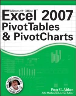 Excel 2007 PivotTables and PivotCharts - Peter Aitken