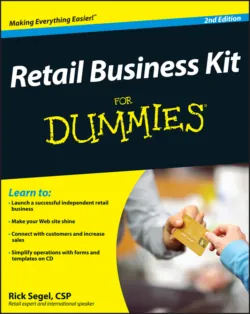 Retail Business Kit For Dummies, Rick Segel Retail Business Kit For Dummies, Rick Segel