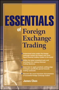 Essentials of Foreign Exchange Trading, James Chen Essentials of Foreign Exchange Trading, James Chen