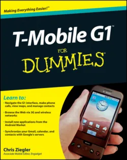 T-Mobile G1 For Dummies, Chris Ziegler T-Mobile G1 For Dummies, Chris Ziegler