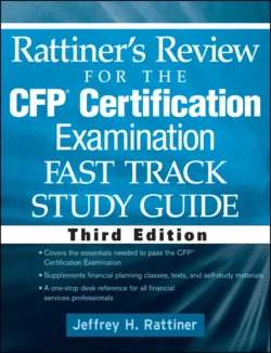 Rattiners Review for the CFP(R) Certification Examination, Fast Track, Study Guide, Jeffrey Rattiner Rattiners Review for the CFP(R) Certification Examination, Fast Track, Study Guide, Jeffrey Rattiner