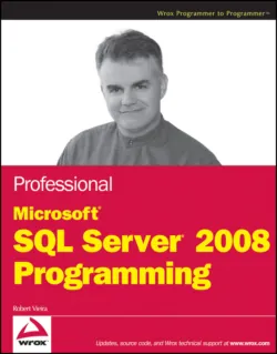 Professional Microsoft SQL Server 2008 Programming, Robert Vieira Professional Microsoft SQL Server 2008 Programming, Robert Vieira