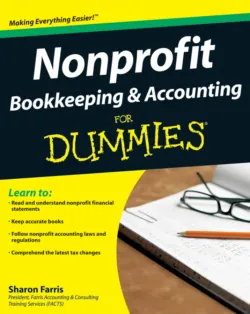 Nonprofit Bookkeeping and Accounting For Dummies, Sharon Farris Nonprofit Bookkeeping and Accounting For Dummies, Sharon Farris