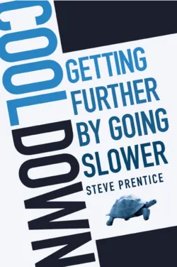 Cool Down. Getting Further by Going Slower - Steve Prentice