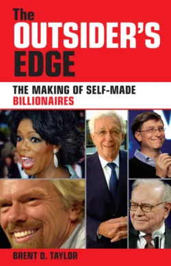 The Outsider&prime;s Edge. The Making of Self-Made Billionaires - Brent Taylor