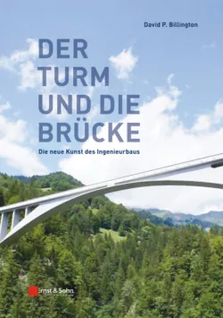 Turme und Brucken. Die neue Kunst des Ingenieurbaus - David Billington