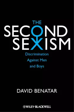 The Second Sexism. Discrimination Against Men and Boys - David Benatar