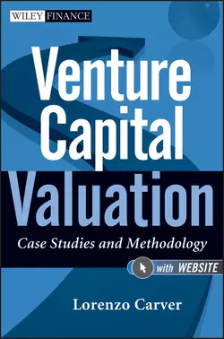 Venture Capital Valuation. Case Studies and Methodology - Lorenzo Carver