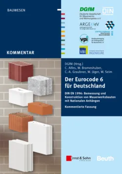 Der Eurocode 6 für Deutschland. DIN EN 1996 - Kommentierte Fassung - DGfM GmbH