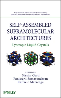 Self-Assembled Supramolecular Architectures. Lyotropic Liquid Crystals - Nissim Garti