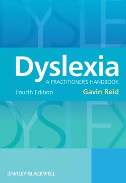 Dyslexia. A Practitioner′s Handbook Gavin Reid