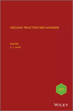Organic Reaction Mechanisms 2011. An annual survey covering the literature dated January to December 2011 - A. Knipe