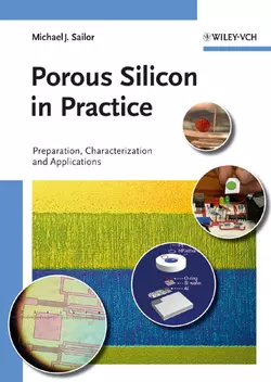 Porous Silicon in Practice. Preparation, Characterization and Applications - M. Sailor Porous Silicon in Practice. Preparation, Characterization and Applications - M. Sailor