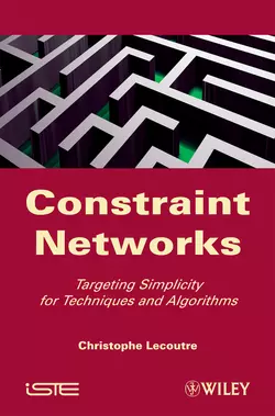 Constraint Networks. Targeting Simplicity for Techniques and Algorithms - Christophe Lecoutre Constraint Networks. Targeting Simplicity for Techniques and Algorithms - Christophe Lecoutre