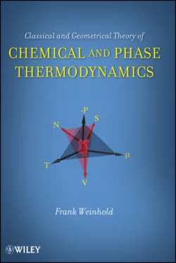 Classical and Geometrical Theory of Chemical and Phase Thermodynamics - Frank Weinhold