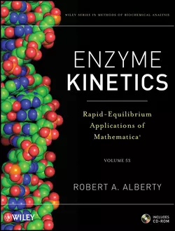 Enzyme Kinetics. Rapid-Equilibrium Applications of Mathematica - Robert Alberty Enzyme Kinetics. Rapid-Equilibrium Applications of Mathematica - Robert Alberty
