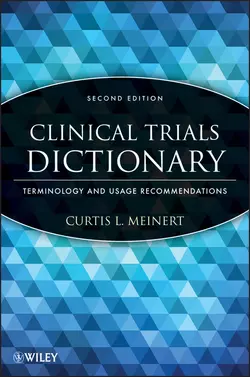 Clinical Trials Dictionary. Terminology and Usage Recommendations - Curtis Meinert Clinical Trials Dictionary. Terminology and Usage Recommendations - Curtis Meinert