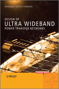 Design of Ultra Wideband Power Transfer Networks - Binboga Yarman Design of Ultra Wideband Power Transfer Networks - Binboga Yarman