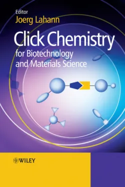 Click Chemistry for Biotechnology and Materials Science - Joerg Lahann