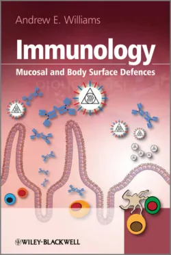 Immunology. Mucosal and Body Surface Defences - Andrew Williams