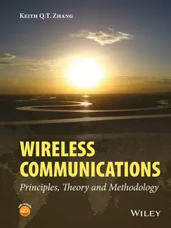 Wireless Communications. Principles, Theory and Methodology - Keith Q. T. Zhang Wireless Communications. Principles, Theory and Methodology - Keith Q. T. Zhang