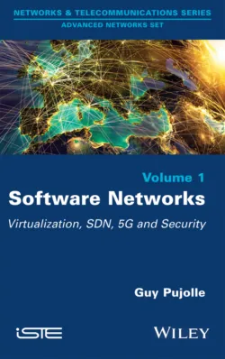 Software Networks. Virtualization, SDN, 5G, Security - Guy Pujolle