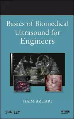 Basics of Biomedical Ultrasound for Engineers - Haim Azhari Basics of Biomedical Ultrasound for Engineers - Haim Azhari