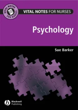 Vital Notes for Nurses. Psychology, Sue Barker Vital Notes for Nurses. Psychology, Sue Barker