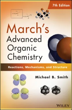 Marchs Advanced Organic Chemistry. Reactions, Mechanisms, and Structure, Michael B. Smith Marchs Advanced Organic Chemistry. Reactions, Mechanisms, and Structure, Michael B. Smith