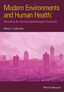 Modern Environments and Human Health. Revisiting the Second Epidemiological Transition - Molly Zuckerman Modern Environments and Human Health. Revisiting the Second Epidemiological Transition - Molly Zuckerman