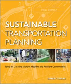 Sustainable Transportation Planning. Tools for Creating Vibrant, Healthy, and Resilient Communities - Jeffrey Tumlin Sustainable Transportation Planning. Tools for Creating Vibrant, Healthy, and Resilient Communities - Jeffrey Tumlin
