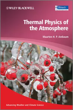 Thermal Physics of the Atmosphere - Maarten H. P. Ambaum Thermal Physics of the Atmosphere - Maarten H. P. Ambaum