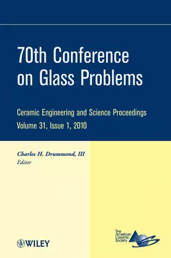 70th Conference on Glass Problems - Charles H. Drummond 70th Conference on Glass Problems - Charles H. Drummond