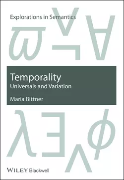 Temporality. Universals and Variation - Maria Bittner Temporality. Universals and Variation - Maria Bittner