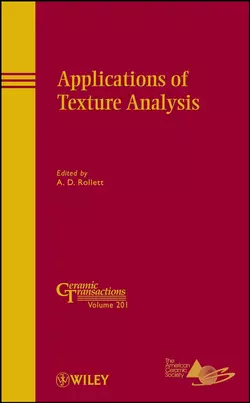 Applications of Texture Analysis - A. Rollett Applications of Texture Analysis - A. Rollett