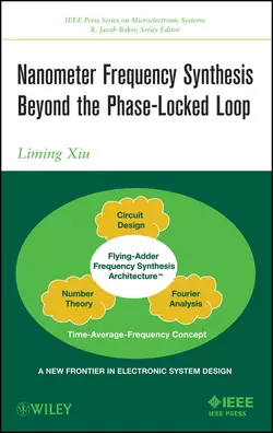 Nanometer Frequency Synthesis Beyond the Phase-Locked Loop - Liming Xiu Nanometer Frequency Synthesis Beyond the Phase-Locked Loop - Liming Xiu