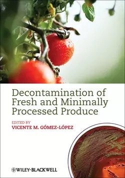 Decontamination of Fresh and Minimally Processed Produce - Vicente Gomez-Lopez Decontamination of Fresh and Minimally Processed Produce - Vicente Gomez-Lopez