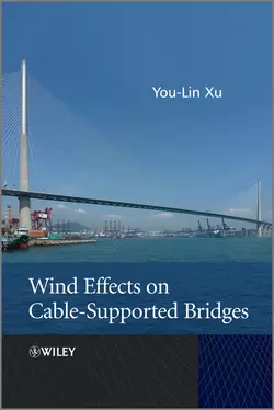 Wind Effects on Cable-Supported Bridges - You-Lin Xu Wind Effects on Cable-Supported Bridges - You-Lin Xu