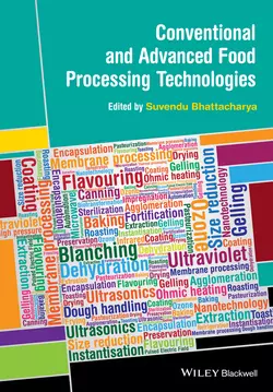 Conventional and Advanced Food Processing Technologies - Suvendu Bhattacharya
