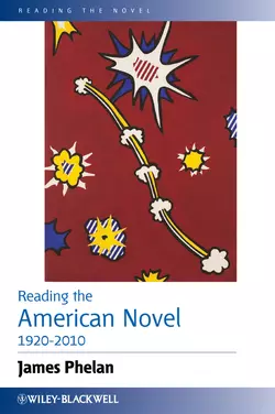 Reading the American Novel 1920-2010 - James Phelan Reading the American Novel 1920-2010 - James Phelan