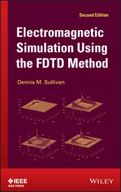 Electromagnetic Simulation Using the FDTD Method - Dennis Sullivan Electromagnetic Simulation Using the FDTD Method - Dennis Sullivan