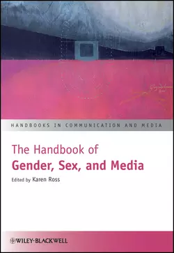 The Handbook of Gender, Sex and Media - Karen Ross The Handbook of Gender, Sex and Media - Karen Ross