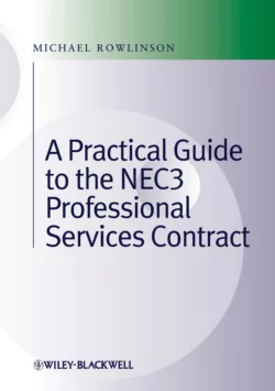 Practical Guide to the NEC3 Professional Services Contract - Michael Rowlinson Practical Guide to the NEC3 Professional Services Contract - Michael Rowlinson