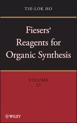 Fiesers′ Reagents for Organic Synthesis, Volume 26, Tse-lok  Ho аудиокнига. ISDN31236729
