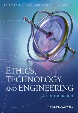 Ethics, Technology, and Engineering. An Introduction - Royakkers Lambèr Ethics, Technology, and Engineering. An Introduction - Royakkers Lambèr